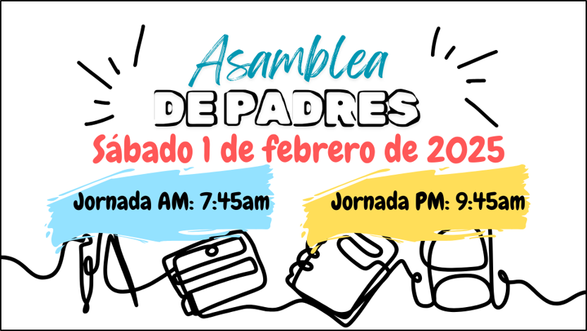 PRIMERA ASAMBLEA DE PADRES 2025 FEBRERO 1